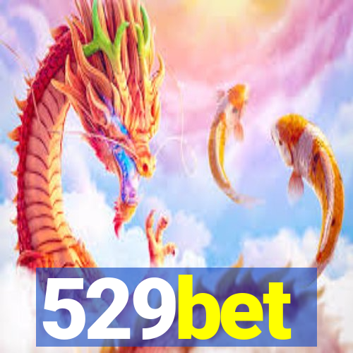 529bet