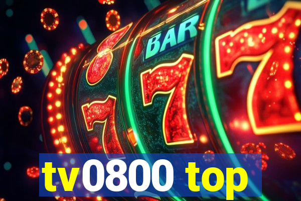 tv0800 top