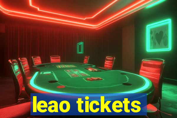 leao tickets