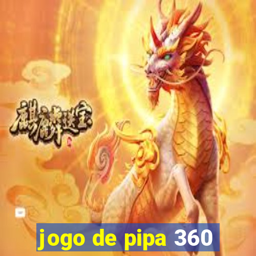 jogo de pipa 360