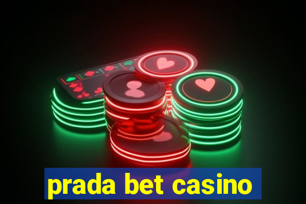 prada bet casino