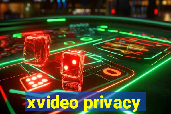 xvideo privacy