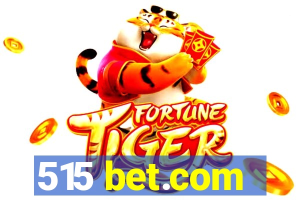 515 bet.com