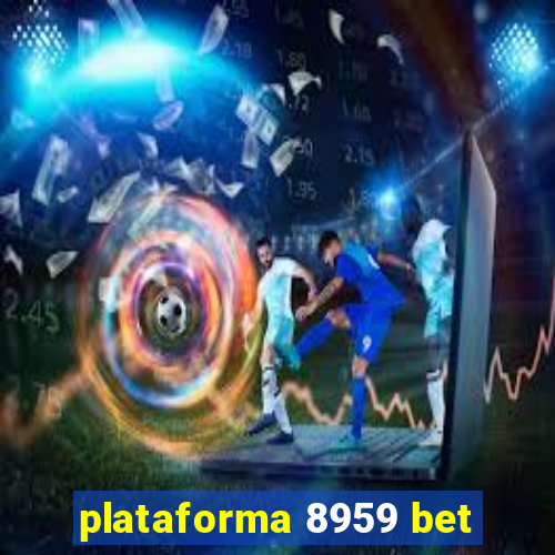 plataforma 8959 bet