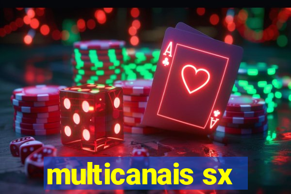 multicanais sx