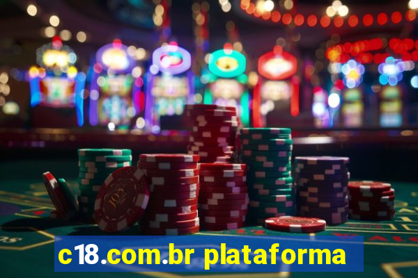 c18.com.br plataforma