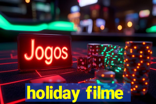 holiday filme