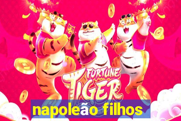 napoleão filhos