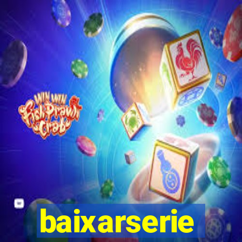 baixarserie