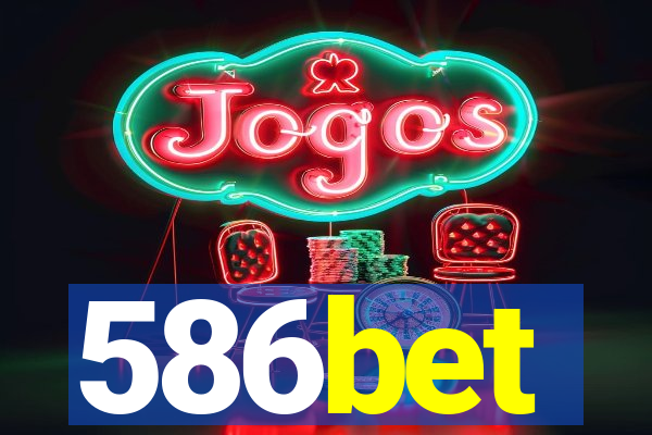 586bet