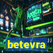 betevra