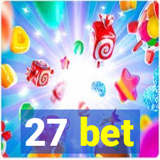 27 bet