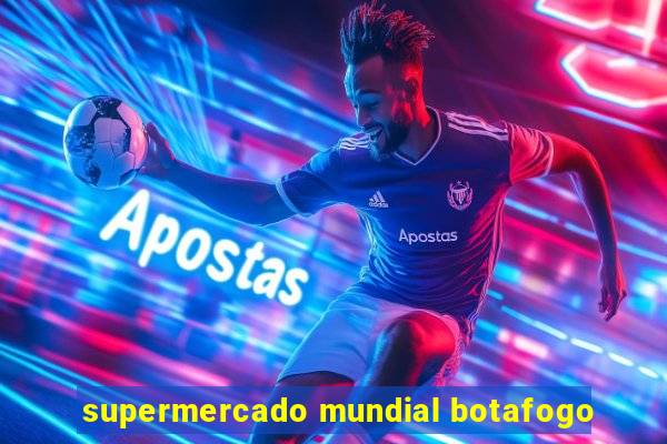 supermercado mundial botafogo