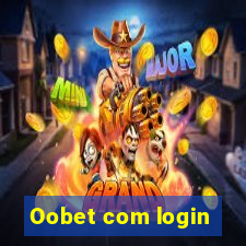 Oobet com login