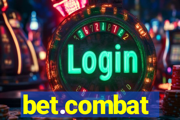 bet.combat