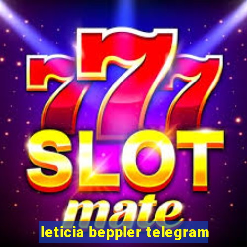 leticia beppler telegram