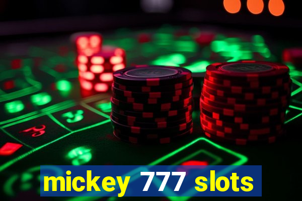 mickey 777 slots