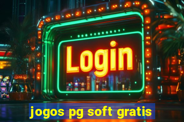 jogos pg soft gratis