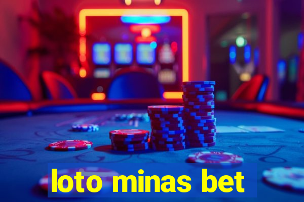 loto minas bet