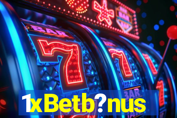 1xBetb?nus