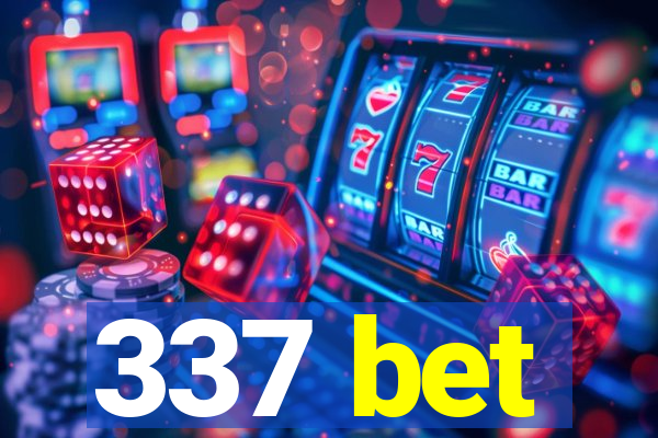 337 bet