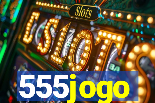 555jogo