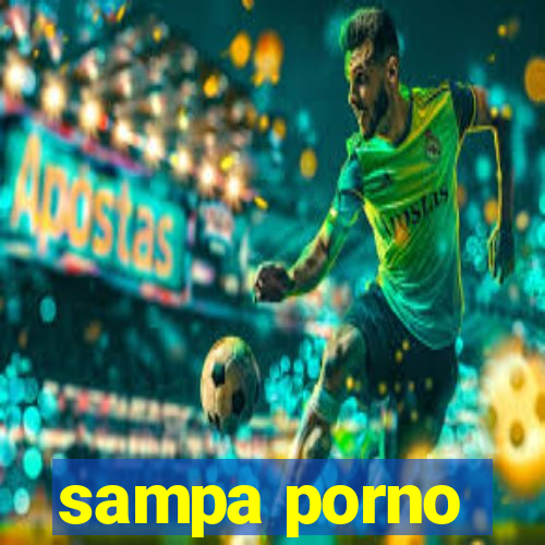 sampa porno