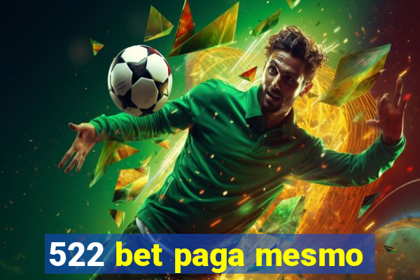 522 bet paga mesmo