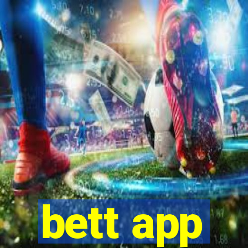 bett app