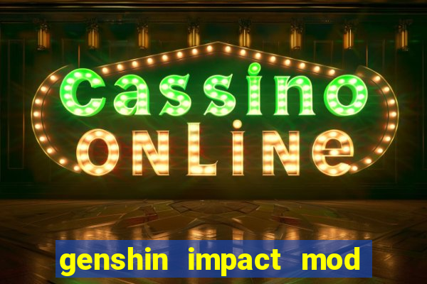 genshin impact mod menu 2024