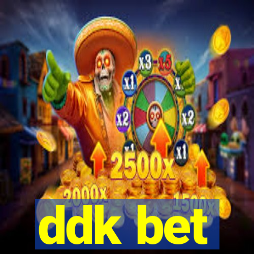 ddk bet