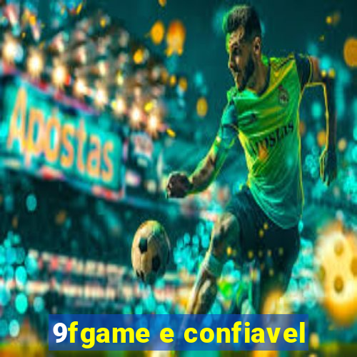 9fgame e confiavel