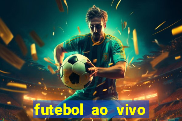 futebol ao vivo max tv