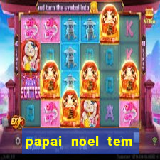 papai noel tem quantos anos