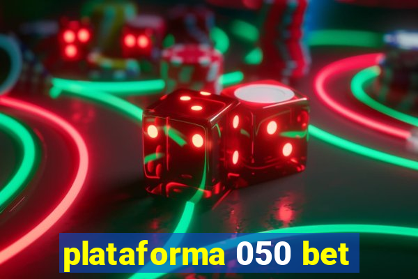 plataforma 050 bet