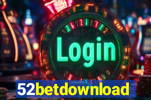 52betdownload