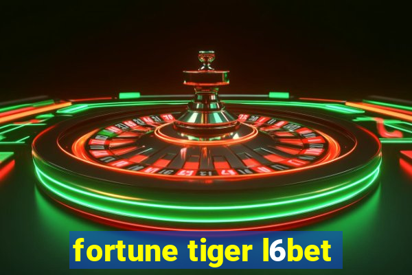 fortune tiger l6bet