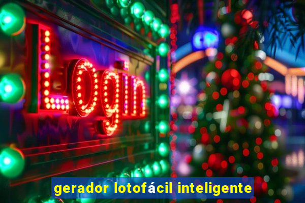 gerador lotofácil inteligente