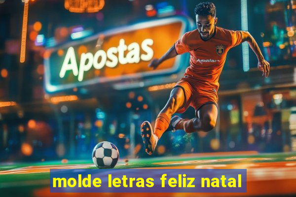 molde letras feliz natal