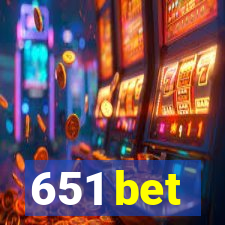 651 bet