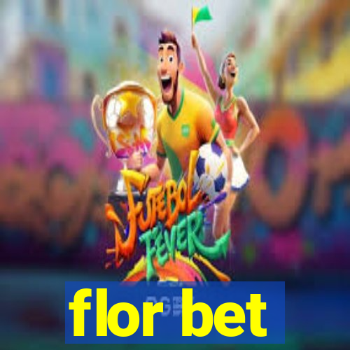 flor bet