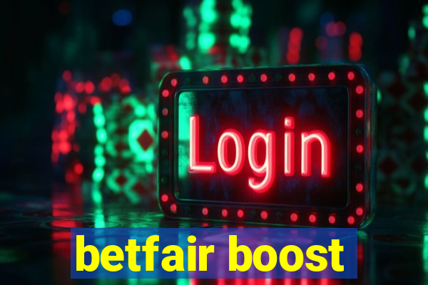 betfair boost