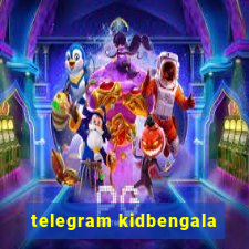 telegram kidbengala