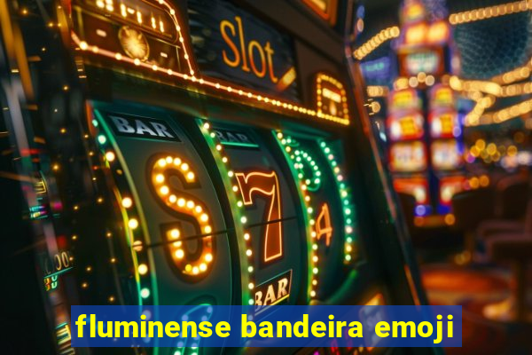 fluminense bandeira emoji