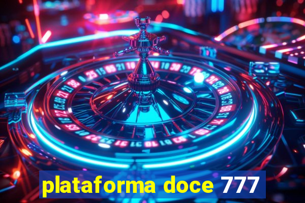 plataforma doce 777