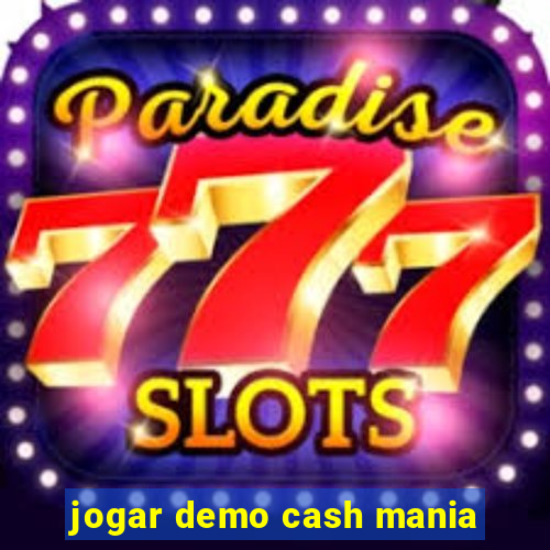 jogar demo cash mania