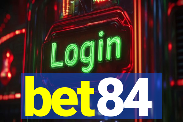 bet84