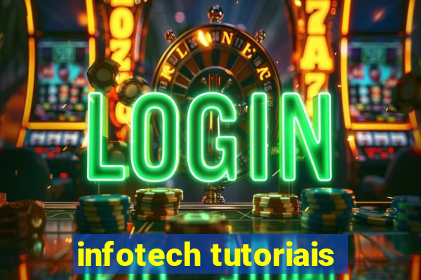 infotech tutoriais