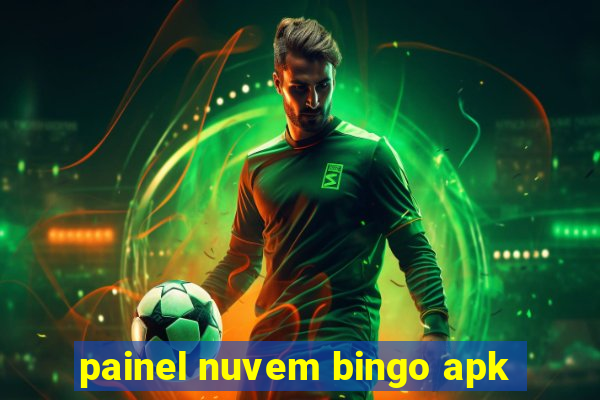 painel nuvem bingo apk