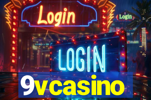 9vcasino